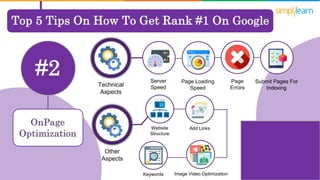 How to Rank #1 on Google? | Top 5 Tips to Rank on Google | How to Rank Higher on Google| Simplilearn