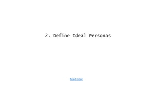 3. Define the interests of your personas
 