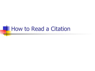 How to read a citation