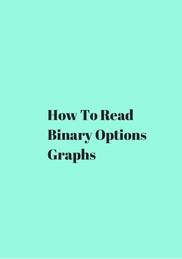 How to read binary options graphs
