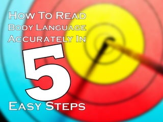 How To Read Body Language Accurately in 5 Easy Steps