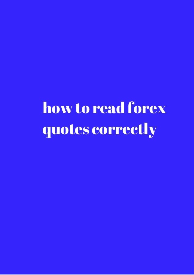 Reading forex quotes