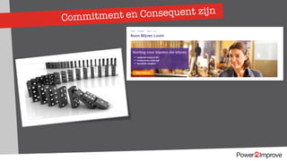 Commitment en Consequent zijn
 