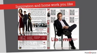 Inspiration and home work you like
 