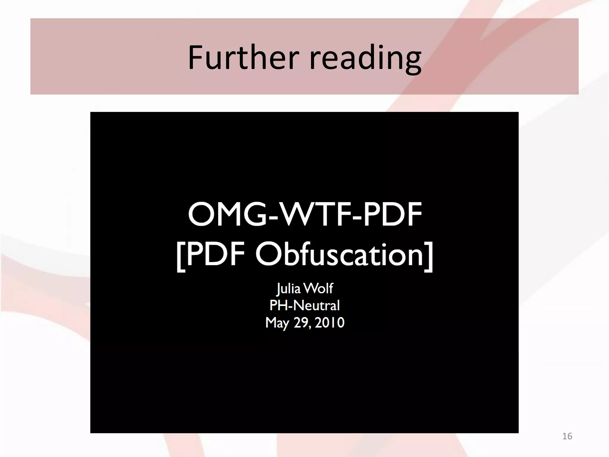 Further reading




                  16
 