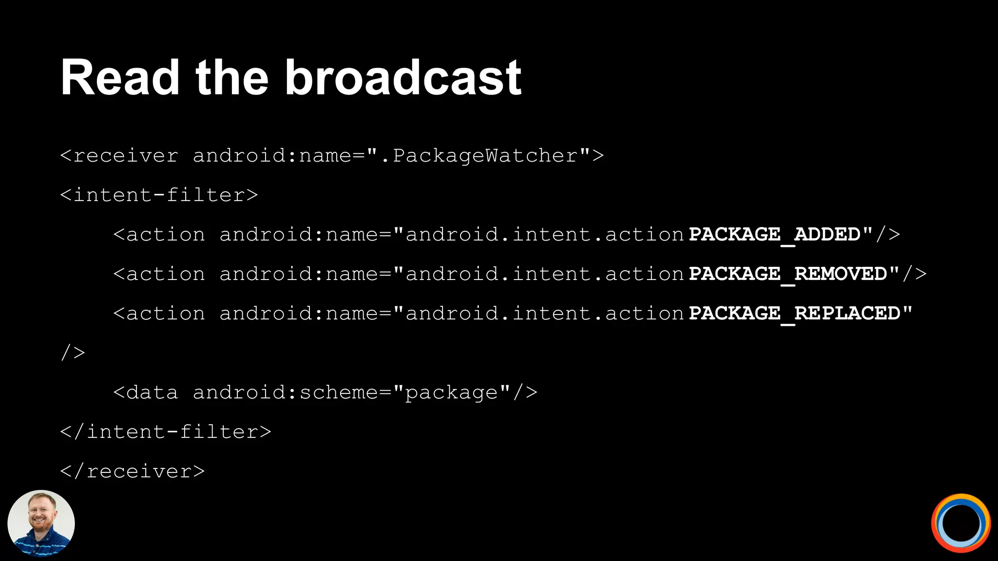 Read the broadcast
<receiver android:name=".PackageWatcher">
<intent-filter>
<action android:name="android.intent.action.PACKAGE_ADDED"/>
<action android:name="android.intent.action.PACKAGE_REMOVED"/>
<action android:name="android.intent.action.PACKAGE_REPLACED"
/>
<data android:scheme="package"/>
</intent-filter>
</receiver>
 