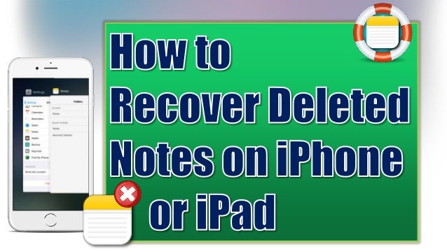 How to recover deleted or lost notes on iphone ipad