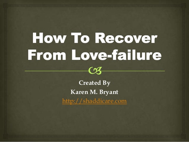 how to recover from love failure