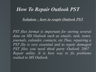 How to Recover outlook pst file