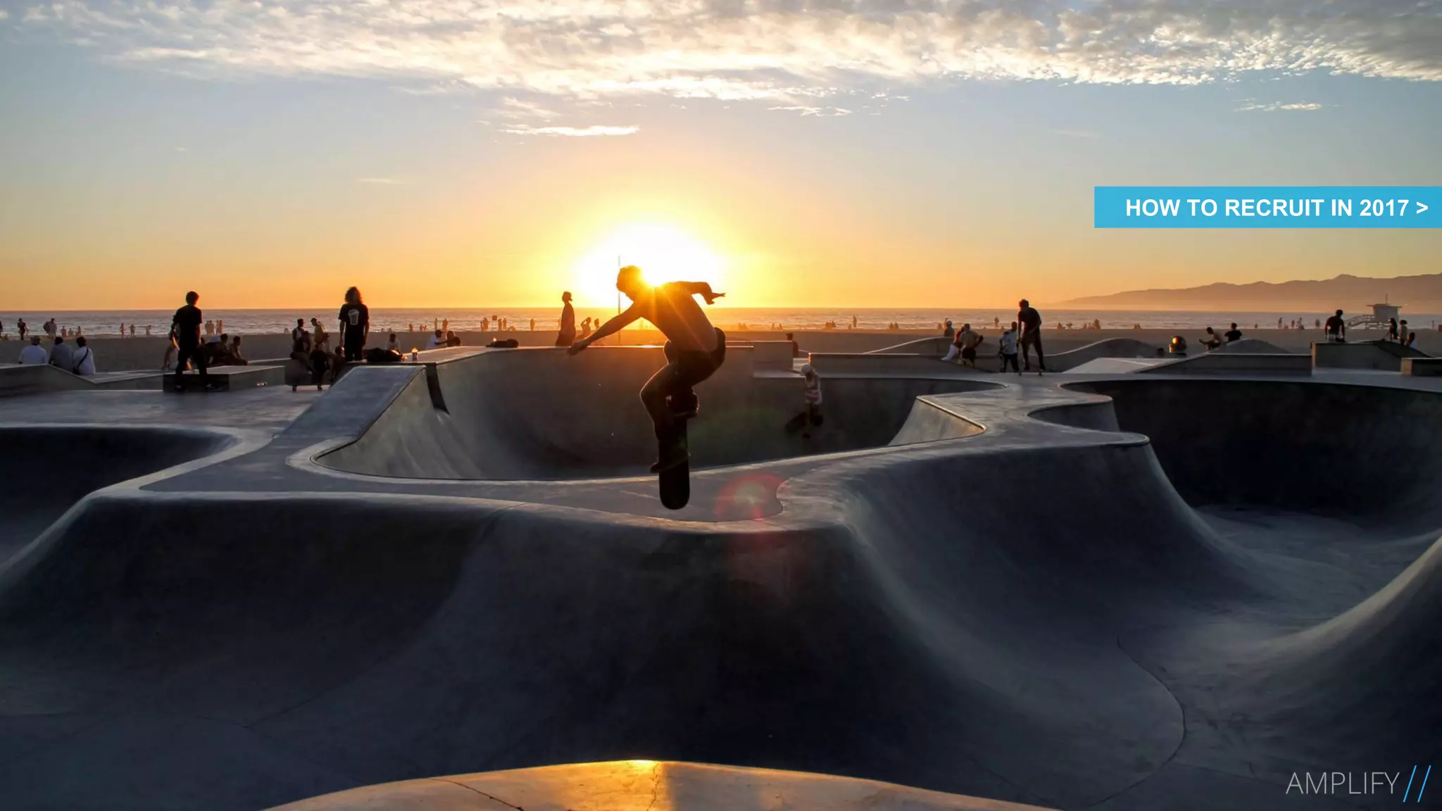 P a g e
HOW TO RECRUIT IN 2017 >
 