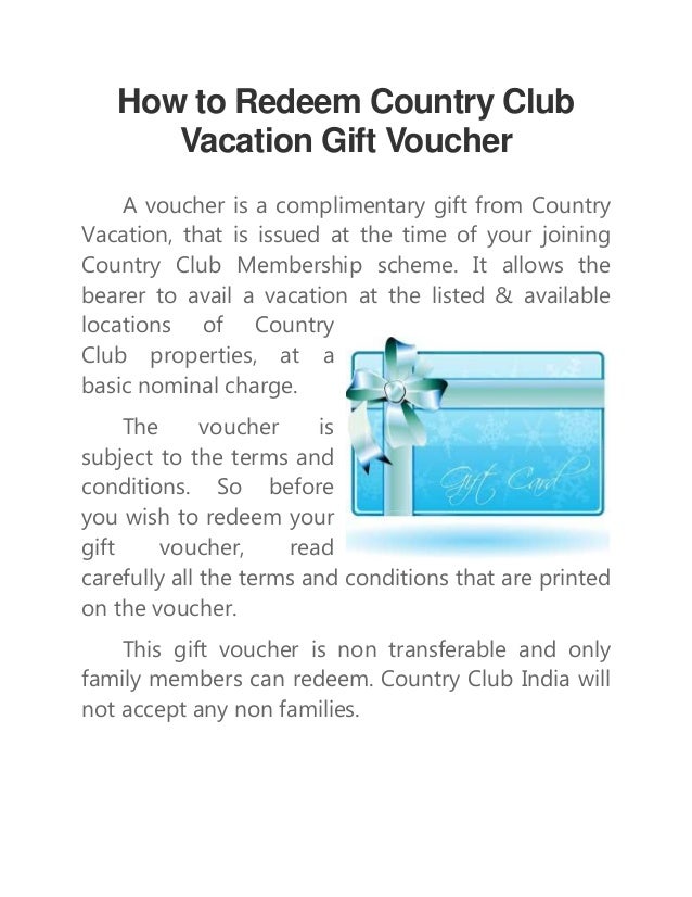 How to Redeem Country Club Vacation Gift Voucher