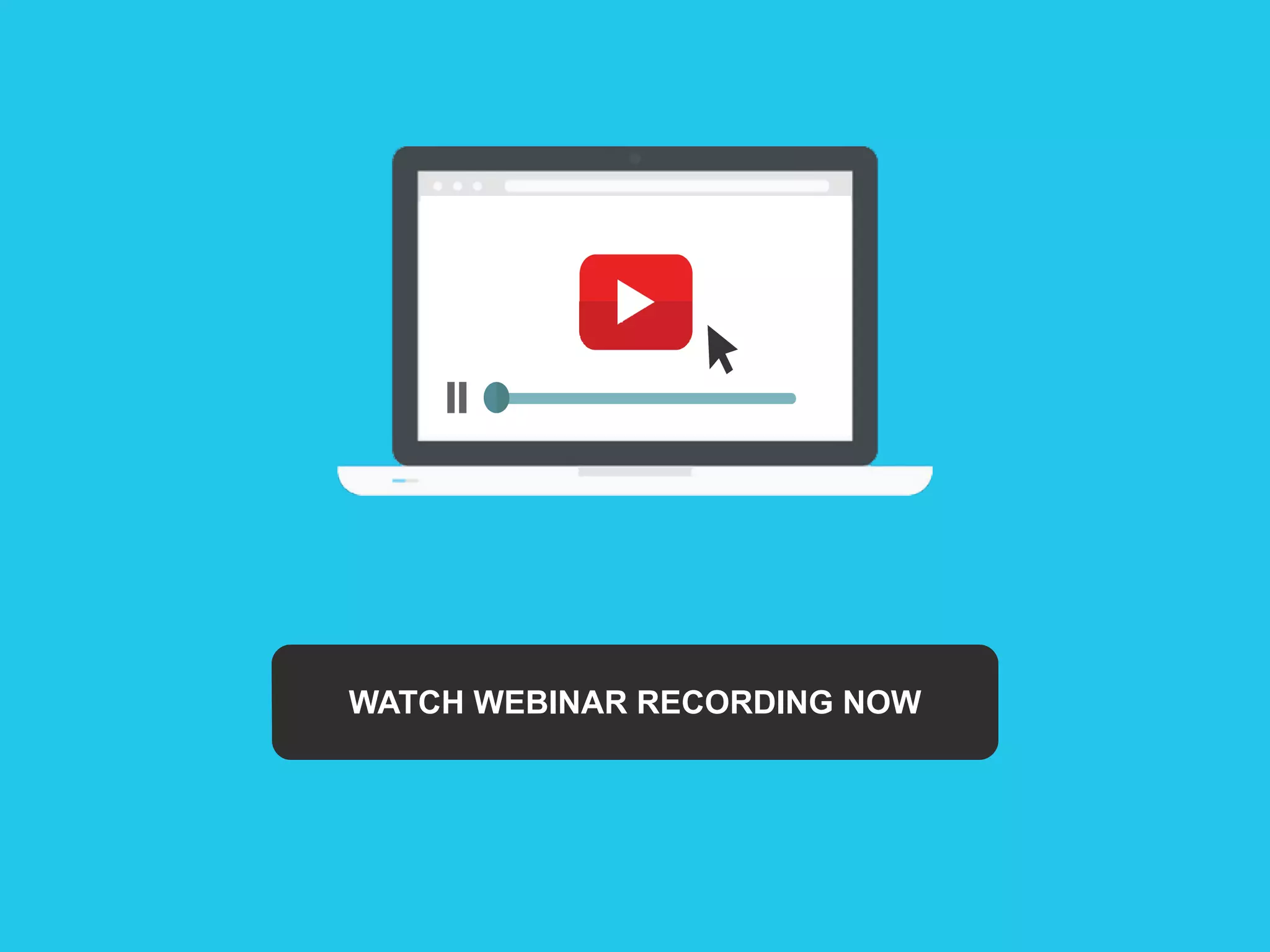 WATCH WEBINAR RECORDING NOW
 