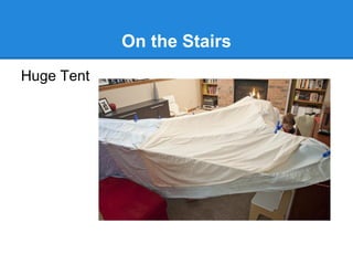 On the Stairs
Huge Tent
 