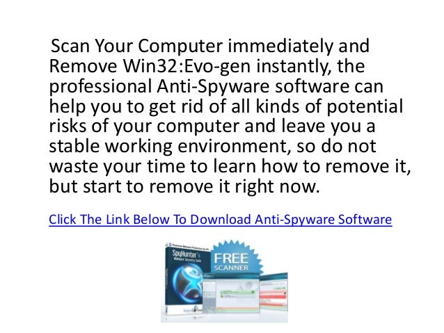 How To Remove Win32 Evo Gen How To Remove Win32 Evo Gen