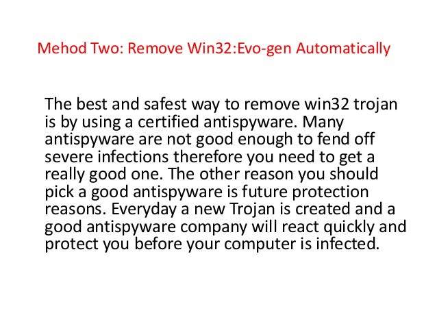 How To Remove Win32 Evo Gen