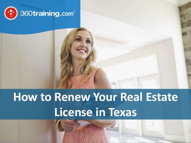 How To Renew Your Real Estate License In Texas