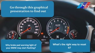 How to Reset BMW Brake Pad Warning Light A Step-by-Step Guide | PPT