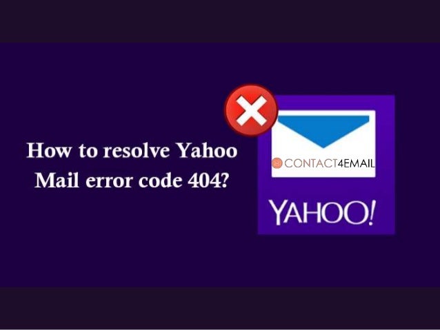 How To Resolve Yahoo Mail Error Code 404
