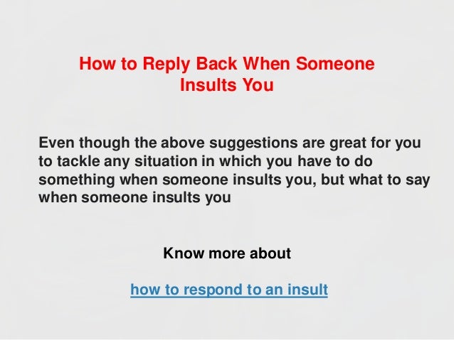 How To Respond To An Insult
