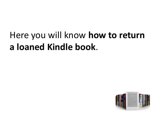 How to return a loaned kindle book