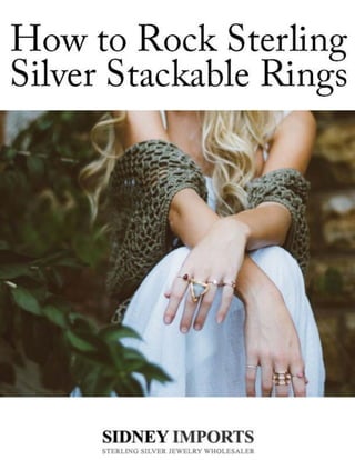How to rock sterling silver stackable rings