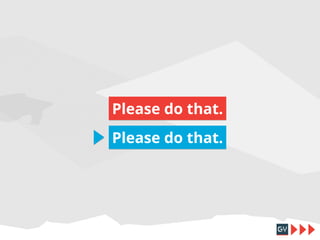 Please do that.
Please do that.

 