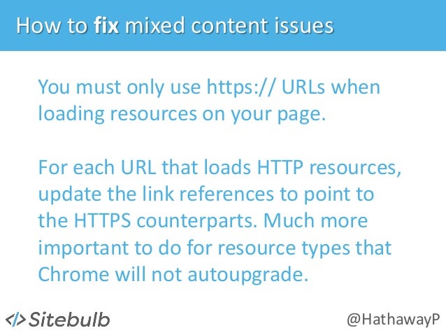 How to Safeguard Your Site from Chrome's New Security Updates Slide 20