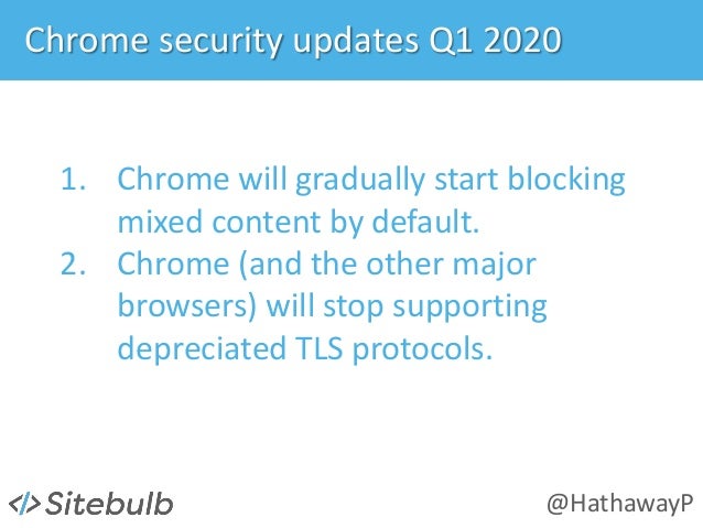 How to Safeguard Your Site from Chrome's New Security Updates Slide 7