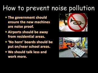 How to prevent noise pollution
 