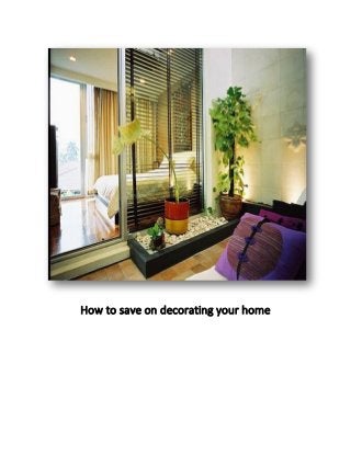 How to save on decorating your home
 