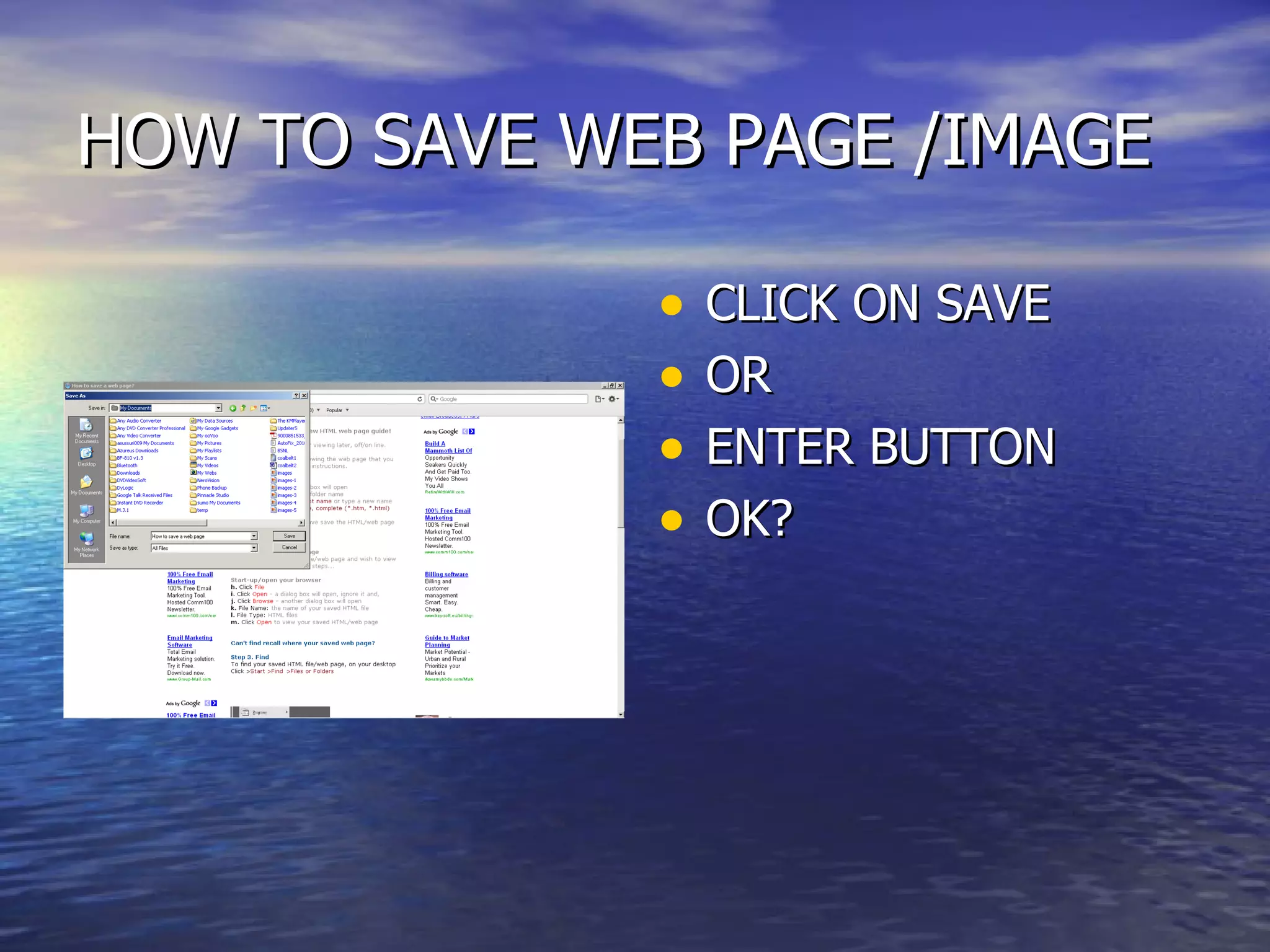 HOW TO SAVE WEB PAGE /IMAGE CLICK ON SAVE OR ENTER BUTTON OK?