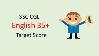 SSC CGL
English 35+
Target Score
 