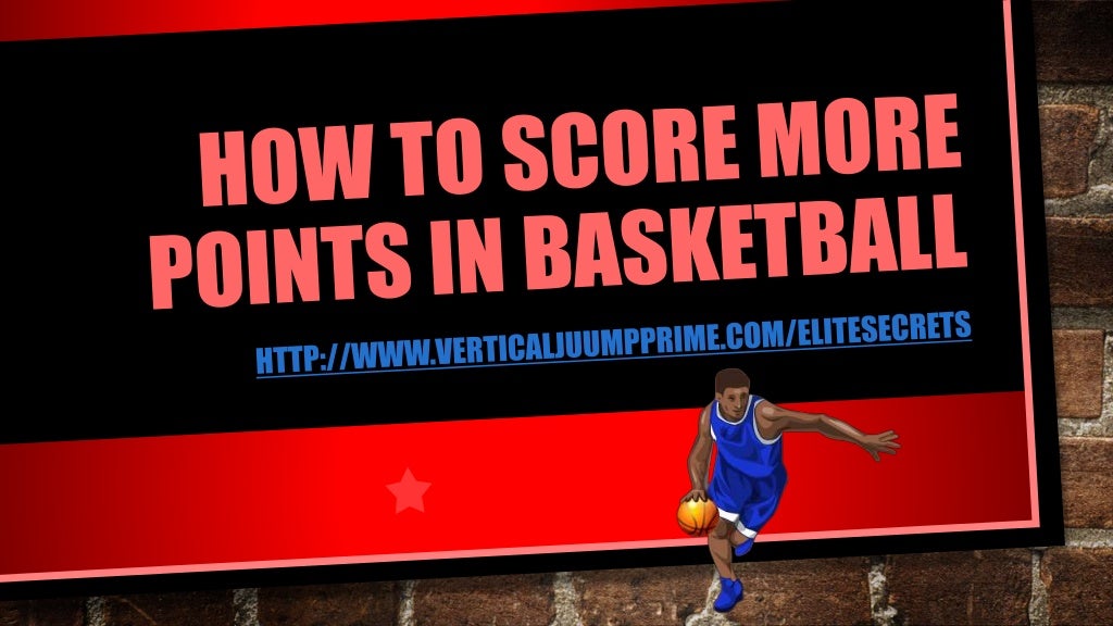 How to score more points in basketball