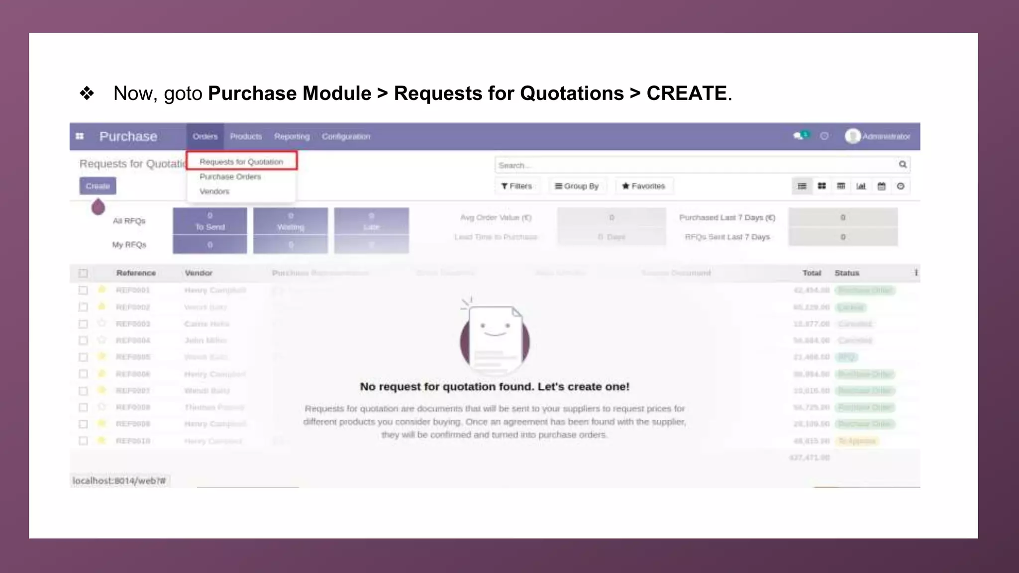 ❖ Now, goto Purchase Module > Requests for Quotations > CREATE.