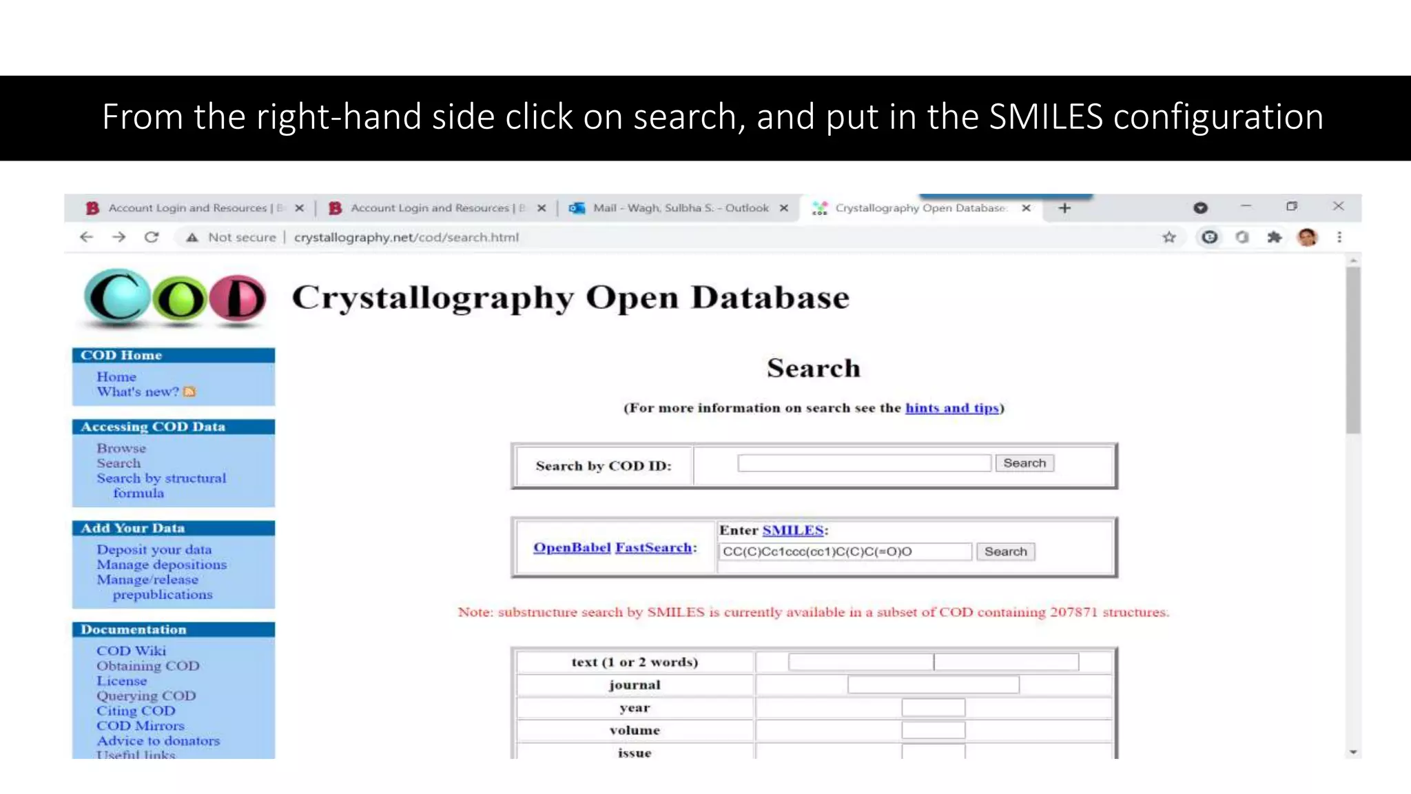 From the right-hand side click on search, and put in the SMILES configuration
 