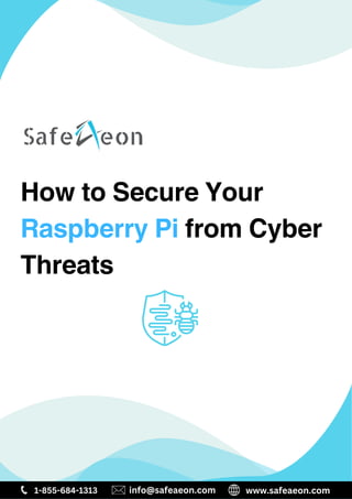 Cyber Security Tools Raspberry Pi How to Secure Your Raspberry Pi from Cyber Threats.pdf
