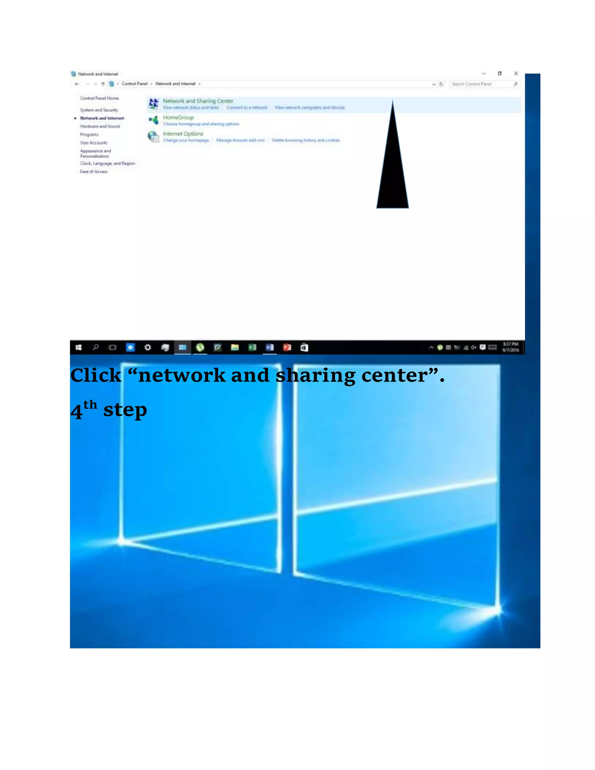 Click “network and sharing center”.
4th
step