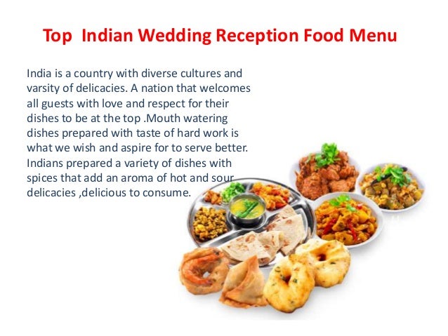 How To Select The Best Indian Food For Wedding