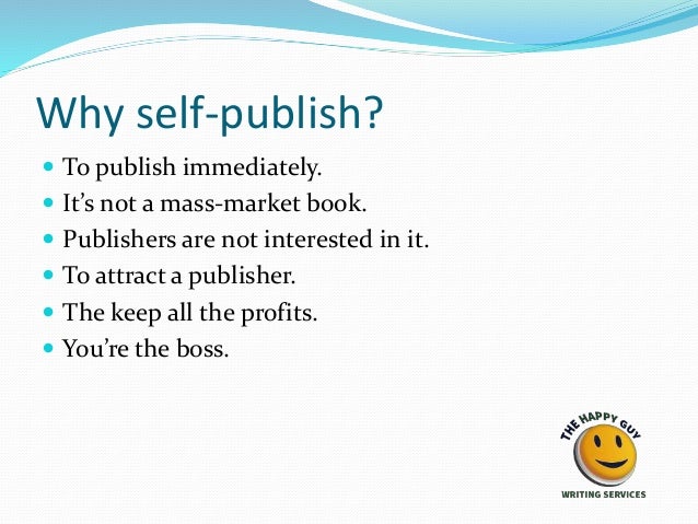 How to self publish your book! Slide 3