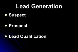 Lead Generation Suspect Prospect Lead Qualification 