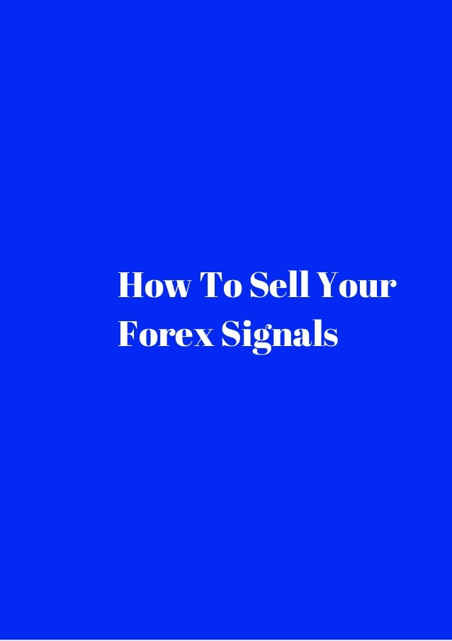 Sell forex signals online