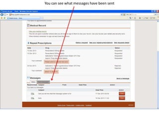 You can see what messages have been sent

 