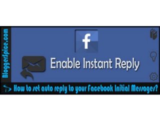 How to set auto reply to your Facebook Initial Messages?