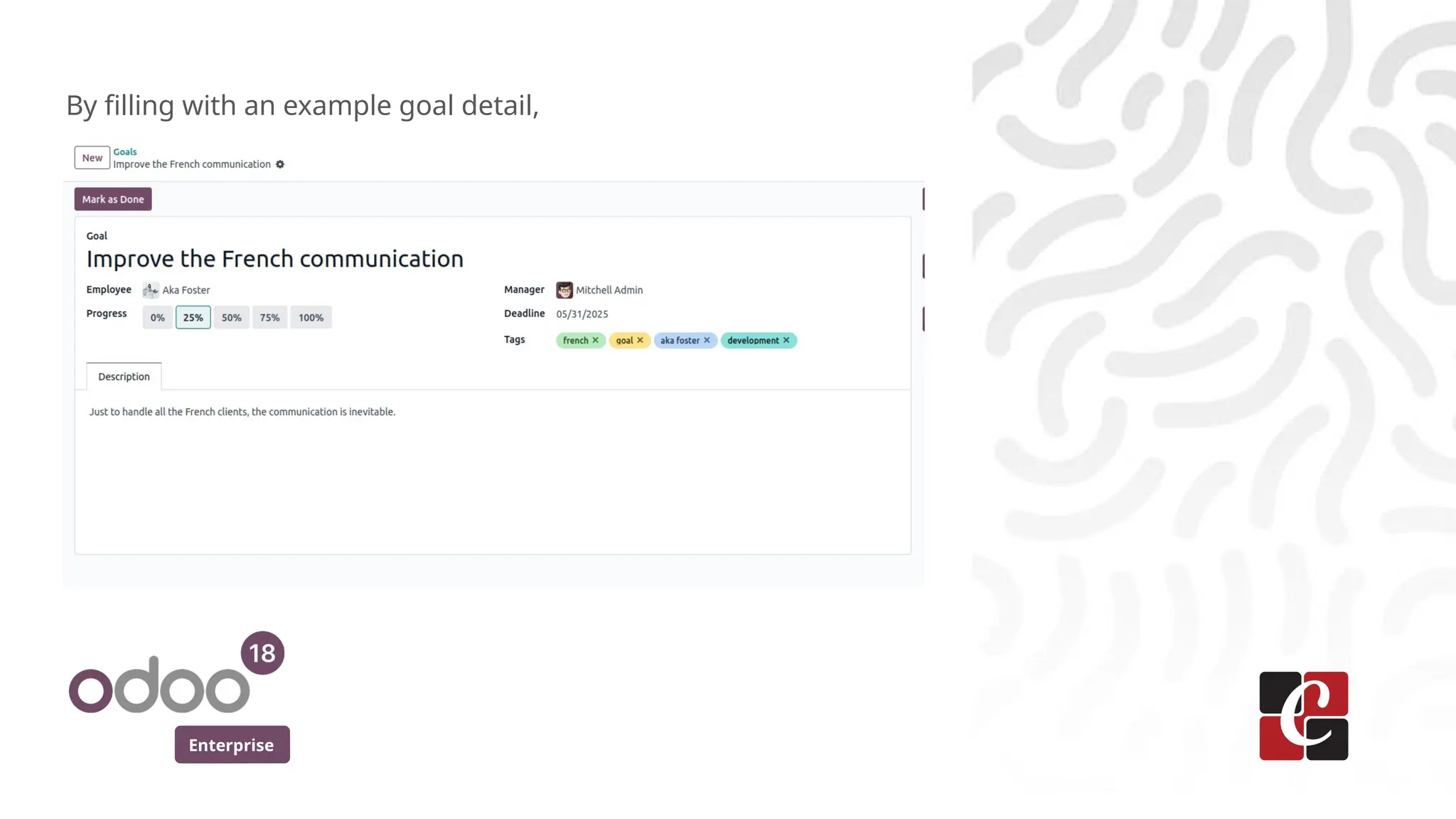 Enterprise
By filling with an example goal detail,
 