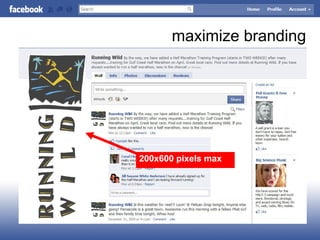 maximize branding
200x600 pixels max
 