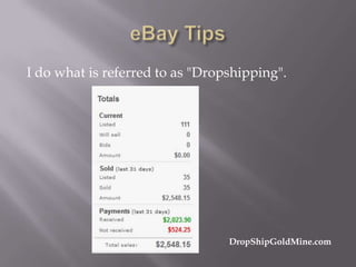 I do what is referred to as "Dropshipping".

DropShipGoldMine.com

 