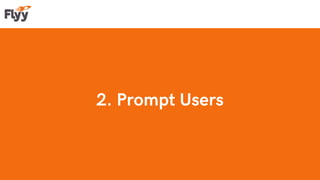 2. Prompt Users
 