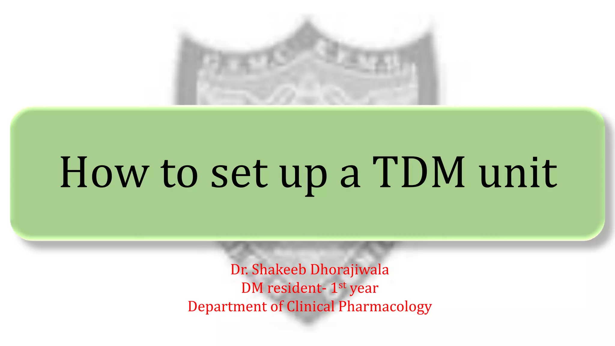 Shakeeb How to set up a TDM unit dr. Shakeeb Dhorajiwala | PPTX