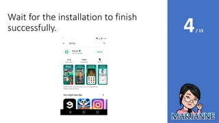 4/ 15
Wait for the installation to finish
successfully.
 