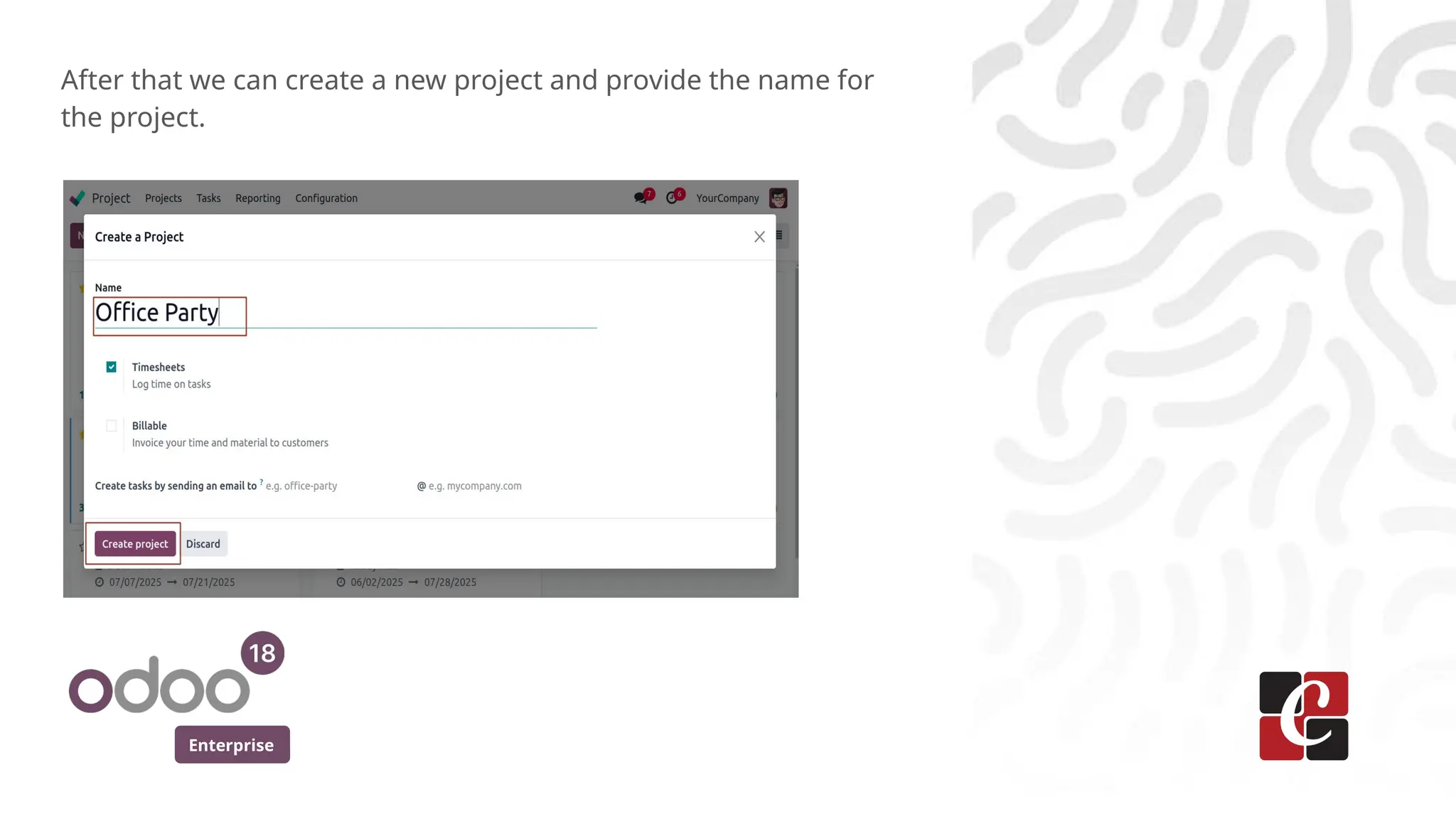 Enterprise
After that we can create a new project and provide the name for
the project.
 